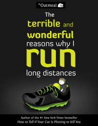 Imagen de portada: The Terrible and Wonderful Reasons Why I Run Long Distances 9781449459956