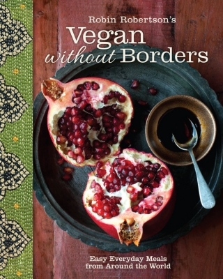Cover image: Robin Robertson's Vegan Without Borders 9781449447083