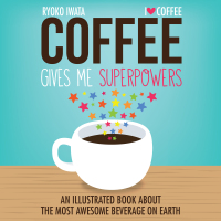 Omslagafbeelding: Coffee Gives Me Superpowers 9781449460839