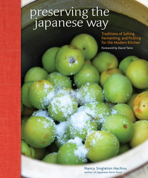Preserving the Japanese Way: Traditions of Salting, Fermenting, and Pickling for the Modern Kitchen - FULL INSTANT DOWNLOAD | PDF DOCX EPUB