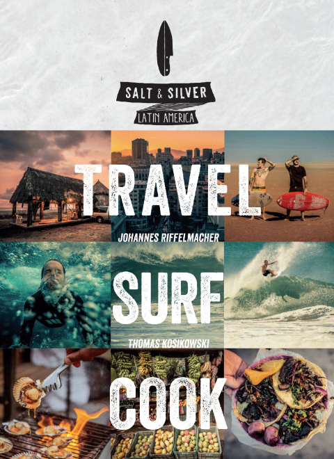 Salt & Silver: Travel, Surf, Cook - FULL INSTANT DOWNLOAD | PDF DOCX EPUB