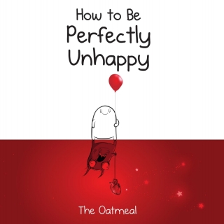 Cover image: How to Be Perfectly Unhappy 9781449433536