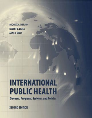 Cover image: International Public Health: Diseases, Programs, Systems and Policies 2nd edition 9780763729677