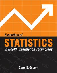 Cover image: Essentials of Statistics in Health Information Technology 1st edition 9780763750343