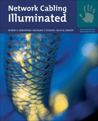 Cover image: Network Cabling Illuminated 1st edition 9780763733933