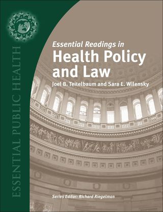 Cover image: Essential Readings in Health Policy and Law 1st edition 9780763738518