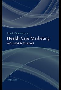 صورة الغلاف: Health Care Marketing 3rd edition 9780763763275