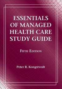 Cover image: Essentials of Managed Health Care Study Guide 5th edition 9780763764319