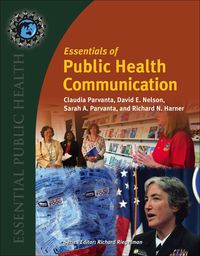 Cover image: Essentials of Public Health Communication 1st edition 9780763771157