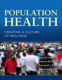 Cover image: Population Health: Creating a Culture of Wellness 1st edition 9780763780432