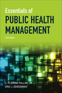 Cover image: Essentials of Public Health Management 3rd edition 9781449618964