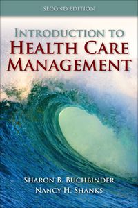 Cover image: Introduction to Health Care Management 2nd edition 9780763790868
