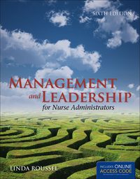Cover image: Management and Leadership for Nurse Administrators 6th edition 9781449614928