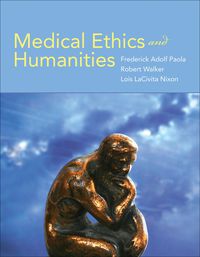 Cover image: Medical Ethics and Humanities 1st edition 9780763760632
