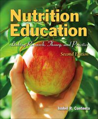 Cover image: Nutrition Education: Linking Research, Theory, and Practice 2nd edition 9780763775087