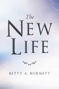 Cover image: The New Life 9781449727888