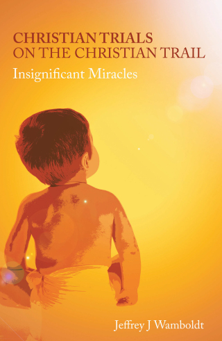 Cover image: Christian Trials on the Christian Trail 9781449729127