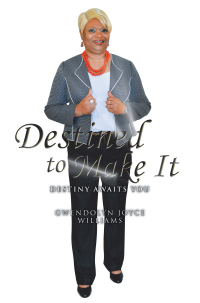Cover image: Destined to Make It 9781450031264