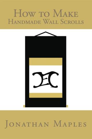 Titelbild: How to Make Handmade Wall Scrolls 9781450067553