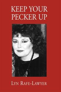 Cover image: Keep Your Pecker Up 9781401080570