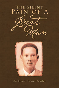 Cover image: The Silent Pain of A Great Man 9781450087018