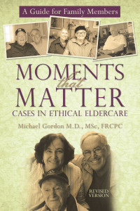 Cover image: Moments That Matter: Cases in Ethical Eldercare 9781450203760