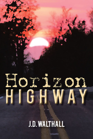 表紙画像: Horizon Highway 9781450236461