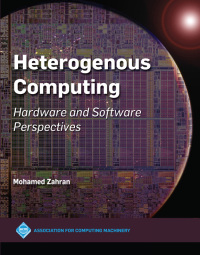 表紙画像: Heterogeneous Computing 9781450362337