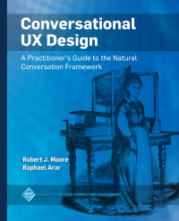 Imagen de portada: Conversational UX Design 9781450363020