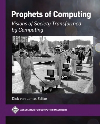 Imagen de portada: Prophets of Computing 9781450398152