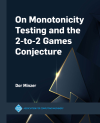 Titelbild: On Monotonicity Testing and the 2-to-2 Games Conjecture 9781450399661