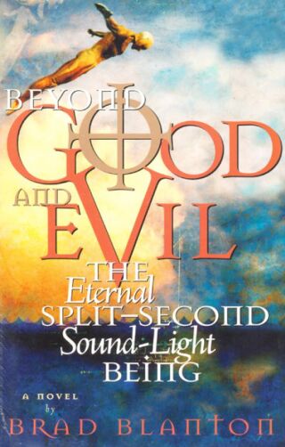 Cover image: Beyond Good and Evil 9780970693853
