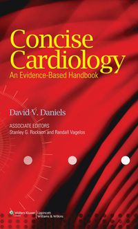 Cover image: Concise Cardiology: An Evidence-Based Handbook 1st edition