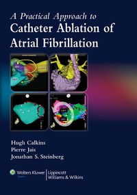 Cover image: A Practical Approach to Catheter Ablation of Atrial Fibrillation 1st edition