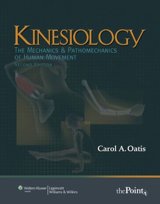 Cover image: Kinesiology: The Mechanics and Pathomechanics of Human Movement 2nd edition 9780781774222