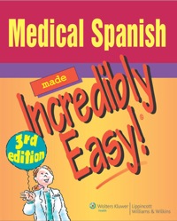 Cover image: Medical Spanish Made Incredibly Easy 3rd edition