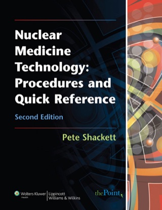 Cover image: Nuclear Medicine Technology: Procedures and Quick Reference 2nd edition 9780781774505
