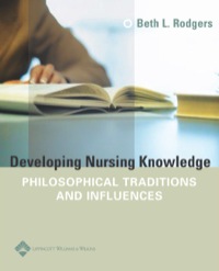 Cover image: Developing Nursing Knowledge: Philosophical Traditions and Influences 1st edition 9780781747080