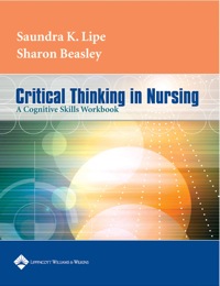 Cover image: Critical Thinking in Nursing: A Cognitive Skills Workbook 1st edition 9780781740425