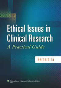 Cover image: Ethical Issues in Clinical Research A Practical Guide 1st edition