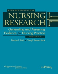 Cover image: Resource Manual for Nursing Research Generating and Assessing Evidence for Nursing Practice 9th edition 9781605477824