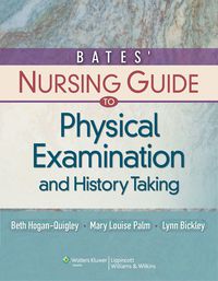 Cover image: Bates' Nursing Guide to Physical Examination and History Taking 1st edition 9780781780698