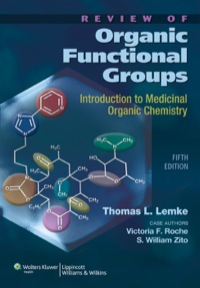 Cover image: Review of Organic Functional Groups: Introduction to Medicinal Organic Chemistry 5th edition 9781608310166