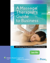 Cover image: A Massage Therapist's Guide to Business 1st edition