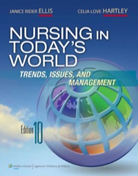 Cover image: Nursing in Today's World 10th edition 9781605477077