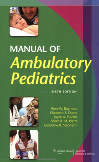 Cover image: Manual of Ambulatory Pediatrics 6th edition 9780781788748