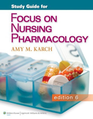 Cover image: Study Guide for Focus on Nursing Pharmacology 6th edition 9781451151664