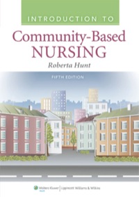 Cover image: Introduction to Community Based Nursing 5th edition 9781609136864