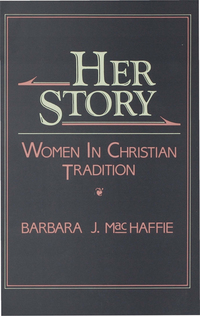 Cover image: Her Story: Women in Christian Tradition 9780800638269