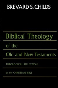 Titelbild: Biblical Theology of OT and NT 9780800698324